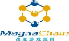 虚拟币钱包是一种软件或应用程序，用于存储、