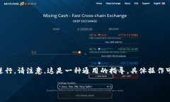 要设置Tokenim宽带，您可以按照以下步骤进行。请