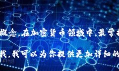 “Crypto”在中文中通常翻译为“加密货币”，但