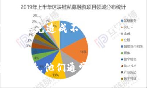 将火币（Huobi）上的以太坊（Ethereum，ETH）转移到Tokenim（一个数字资产平台）是可以的，但需要遵循几个步骤。以下是详细的操作指南：

第一步：准备你的Tokenim账户
在开始转账之前，确保你在Tokenim上已经有一个账户。如果还没有，首先需要注册并完成身份验证。这个步骤是为了确保你的资金安全，同时也是为了遵守相关法规。

第二步：获取Tokenim的以太坊地址
登录你的Tokenim账户，找到接收以太坊（ETH）的地址。每个平台都会提供一个唯一的钱包地址，这个地址会用于接收资金。确保你复制了完整的地址，因为任何错误都可能导致资金丢失。

第三步：访问火币账户
接下来，登录你的火币账户。在交易所中找到“资产”或者“钱包”选项，点击进入你的资产页面。这里会列出你在火币上持有的所有数字资产，包括以太坊。

第四步：发起转账
在资产页面，找到以太坊（ETH），选择“提现”或者“转出”选项。接下来，你需要在提现页面填写你刚刚从Tokenim复制的以太坊地址。
同时，你还需要输入想要转出的数量。在这个步骤中，火币可能会要求你填写一些额外信息，比如备注。如果没有特别要求，通常可以留空。注意，火币在转账时可能会收取一定的手续费，请提前了解相关费用。

第五步：确认转账信息
在点击确认之前，确保再次检查你的提现地址是否正确！说真的，转错地址可就麻烦了，资金可能无法找回。一旦确认无误，点击“确认提现”或者类似的按钮，进入转账确认流程。

第六步：安全验证
为了保护用户资金安全，火币通常会要求进行两步验证，这可能包括手机验证码、邮箱验证码或者Google认证。按照提示完成这些步骤。

第七步：等待处理
提交提现申请后，通常会有一个处理时间。火币需要一些时间来处理你的请求，可能从几分钟到几小时不等，具体时间取决于网络的繁忙情况和火币的处理速度。你可以在火币的资产页面查看提现的状态。

第八步：确认到账
当火币处理完毕后，你的以太坊会被转至Tokenim的地址。登录Tokenim账户，查看资产是否到账。一般来说，以太坊网络的确认时间相对较快，但也可能受到网络拥堵的影响。如果需要，你可以查看以太坊区块链浏览器，输入你的Tokenim以太坊地址，实时跟踪转账状态。

总结
将火币的以太坊转移到Tokenim其实并不复杂，只需按照上述步骤操作即可。但请保持耐心，确保在每一步中仔细核对信息，以免造成不必要的损失。
当然，在转账的同时，也要注意数字资产的安全性，尽量使用强密码，并开启双重认证，以保护你的资产不受威胁。

这样，你就可以顺利地将以太坊从火币转移到Tokenim。如果在过程中遇到任何问题，随时可以查看火币和Tokenim的客服支持，他们通常会提供及时有效的帮助。