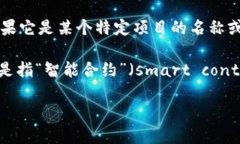 “Tokenim”并不是一个广泛认知的单词或缩写，可